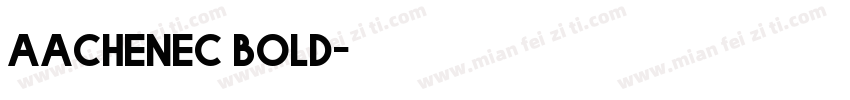 aachenec bold字体转换
